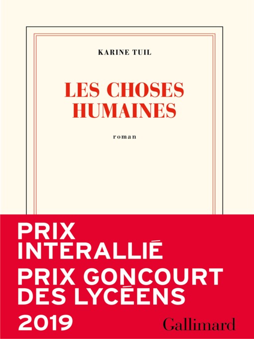 Title details for Les choses humaines by Karine Tuil - Available